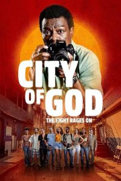 مسلسل City of God: The Fight Rages On الموسم 1