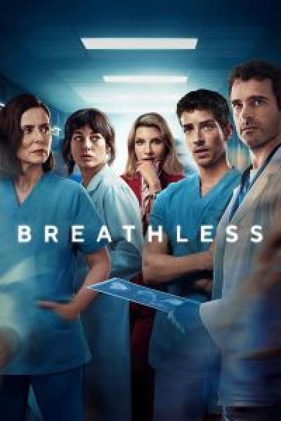 مسلسل Breathless الموسم 1