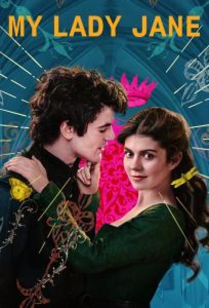 مسلسل My Lady Jane الموسم 1