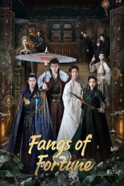 مسلسل Fangs of Fortune الموسم 1