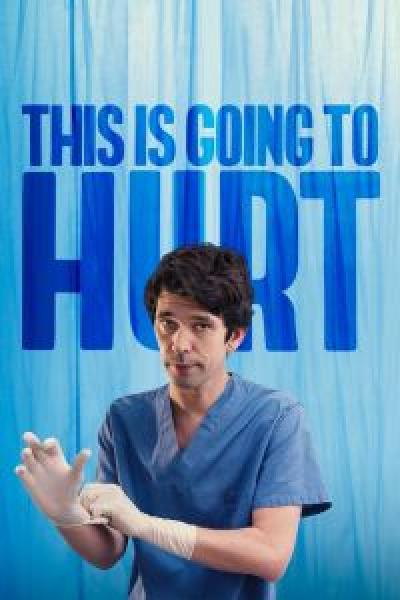 مسلسل This Is Going to Hurt الموسم 1