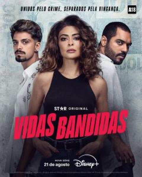 مسلسل Vidas Bandidas الموسم 1