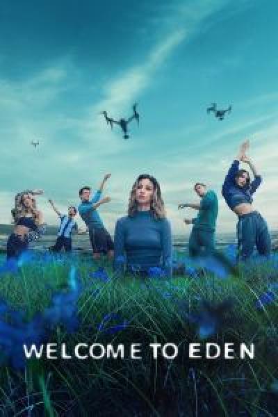 مسلسل Welcome to Eden الموسم 1
