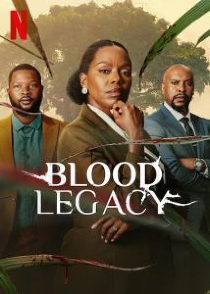 مسلسل Blood Legacy الموسم 1